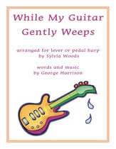 While My Guitar Gently Weeps Harp Solo lever or pedal harp cover